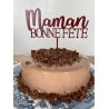 Cake Topper Bonne Fête Maman, en bois medium ou  peint