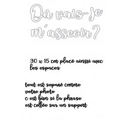 Où vais-je m'asseoir ?