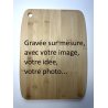 Planche en Bambou personnalisée - Gravure à partir de votre dessin ou photo - 36x27 cm