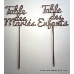 Nom de Table des Mariés ou Enfants, en Bois, sur pic ou support