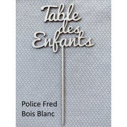 Nom de Table des Mariés ou Enfants, en Bois, sur pic ou support