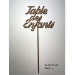 Nom de Table des Mariés ou Enfants, en Bois, sur pic ou support