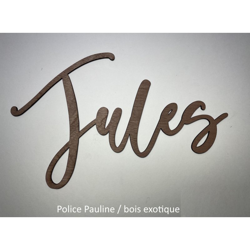 Grand Prénom en bois, police Pauline à partir de