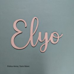 Grand Prénom en bois, police Anna à partir de