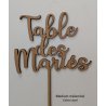 Nom de Table des Mariés ou Enfants, en Bois, sur pic ou support